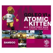 CD Single - Goleo VI & Atomic Kitten - All Together Now (Strong Together)