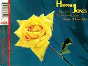 CD Single - Hannah Jones - No One Can Love You More Than Me