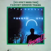 12'' - Heaven 17 - (We Don't Need This) Fascist Groove Thang