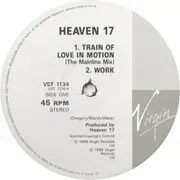 12inch Vinyl Single - Heaven 17 - Train Of Love In Motion