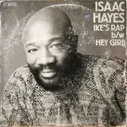 12'' - Isaac Hayes - Ike's Rap B/W Hey Girl