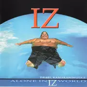 CD - Israel Kamakawiwo'ole - Alone In Iz World