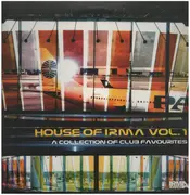 2 x 12inch Vinyl Single - Jestofunk / Montego Bay / Nikita Warren / a.o. - House Of Irma Vol. 1 (A Collection Of Club Favourites) - Gatefold