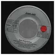 7inch Vinyl Single - Joan Jett - Bad Reputation