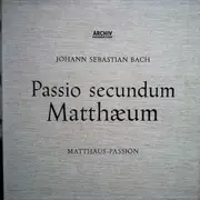 LP-Box - Johann Sebastian Bach / Karl Richter - Passio Secundum Matthæum (Matthäus-Passion)