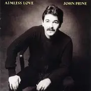 CD - John Prine - Aimless Love