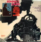 LP - Johnny Cash & The Tennessee Two - Folk Songs Of The Trains And Rivers