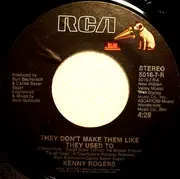 7inch Vinyl Single - Kenny Rogers - They Don't Make Them Like They Used To
