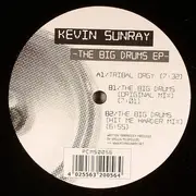12inch Vinyl Single - Kevin Sunray - The Big Drums EP