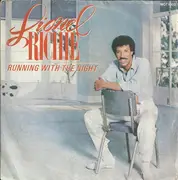 7inch Vinyl Single - Lionel Richie - Running With The Night - Injection Moulded Label