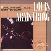 CD - Louis Armstrong - Do You Know What It Means To Miss New Orleans?