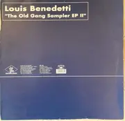12inch Vinyl Single - Louis Benedetti - The Old Gang Sampler EP II