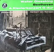 10'' - Ludwig van Beethoven - Walter Gieseking , Philharmonia Orchestra , Herbert von Karajan - 4. Klavierkonzert G-dur