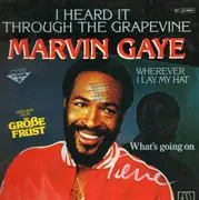 12'' - Marvin Gaye - I Heard It Through The Grapevine / Wherever I Lay My Hat / What's Going On