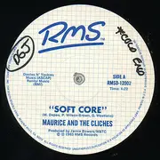 12'' - Maurice And The Cliches - Soft Core