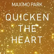 LP - maximo park - Quicken The Heart