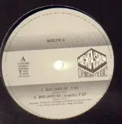 12'' - MC Miker G - Big House (We've Got The Juice)