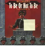 12inch Vinyl Single - Mel Brooks - To Be Or Not To Be (The Hitler Rap)