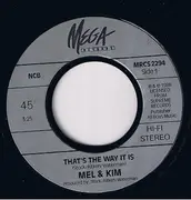 7inch Vinyl Single - Mel & Kim - That's The Way It Is