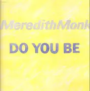 LP - Meredith Monk - Do you be