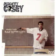 12'' - Mighty Casey - Black Rapping School