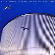 LP - Mike Oldfield - The Consequences Of Indecisions