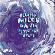 CD - Miles Davis - Bluing: Miles Davis Plays The Blues