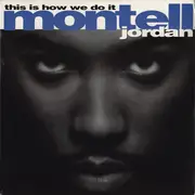 LP - Montell Jordan - This Is How We Do It