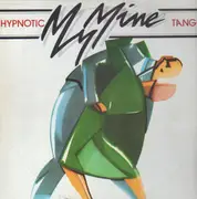 12inch Vinyl Single - My Mine - Hypnotic Tango