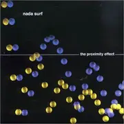 CD - Nada Surf - The Proximity Effect