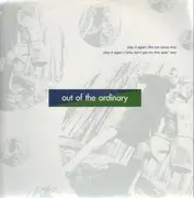 12inch Vinyl Single - Out Of The Ordinary - Play It Again
