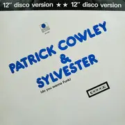 12inch Vinyl Single - Patrick Cowley & Sylvester - Do You Wanna Funk (12' Disco Version)