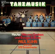 LP - Paul Kuhn Und SFB Tanzorchester - Tanzmusik Heute: Hits Von Gestern Und Boogie & Blues (Originalaufnahme Aus Der Gleichnamigen SFB-Fernsehserie)