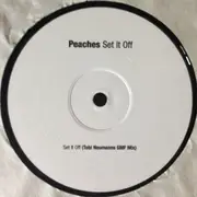 12'' - Peaches - Set It Off
