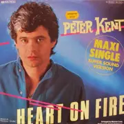 12inch Vinyl Single - Peter Kent - Heart On Fire