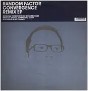 12inch Vinyl Single - Random Factor - Convergence Remix EP