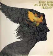 LP - Rare Bird - As Your Mind Flies By