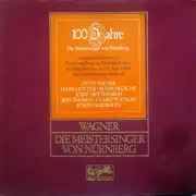 LP-Box - Richard Wagner , Bayerisches Staatsorchester , Chor Der Bayerischen Staatsoper , Joseph Keilberth , - Die Meistersinger Von Nürnberg - 100 Jahre Die Meistersinger Von Nürnberg