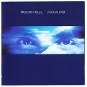 CD - Robert Miles - Dreamland