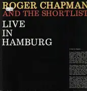 LP - Roger Chapman and The Shortlist - Live In Hamburg