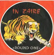 7inch Vinyl Single - Round One - In Zaire