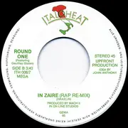 7inch Vinyl Single - Round One - In Zaire (Remix)