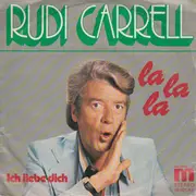 7inch Vinyl Single - Rudi Carrell - La La La