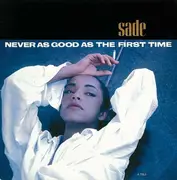 7'' - Sade - Never As Good As The First Time