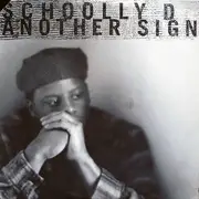 12inch Vinyl Single - Schoolly D - Another Sign - Still Sealed