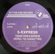 12inch Vinyl Single - S'Express - Theme From S-Express (Herbal Tea Casualty Mix)