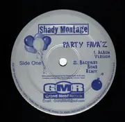 12'' - SHADY MONTAGE - PARTY FAVA'Z / MERRY GO ROUND - RARE