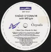 7inch Vinyl Single - Sinéad O'Connor With MC Lyte - I Want Your (Hands On Me)