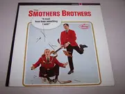 LP - Smothers Brothers - It Must Have Been Something I Said
