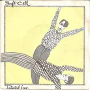 7inch Vinyl Single - Soft Cell - Tainted Love
